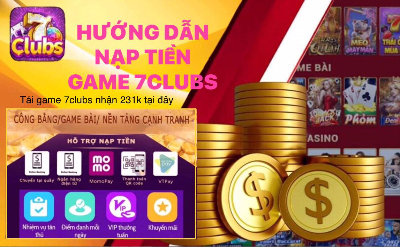 nạp tiền 7clubs hướng dẫn